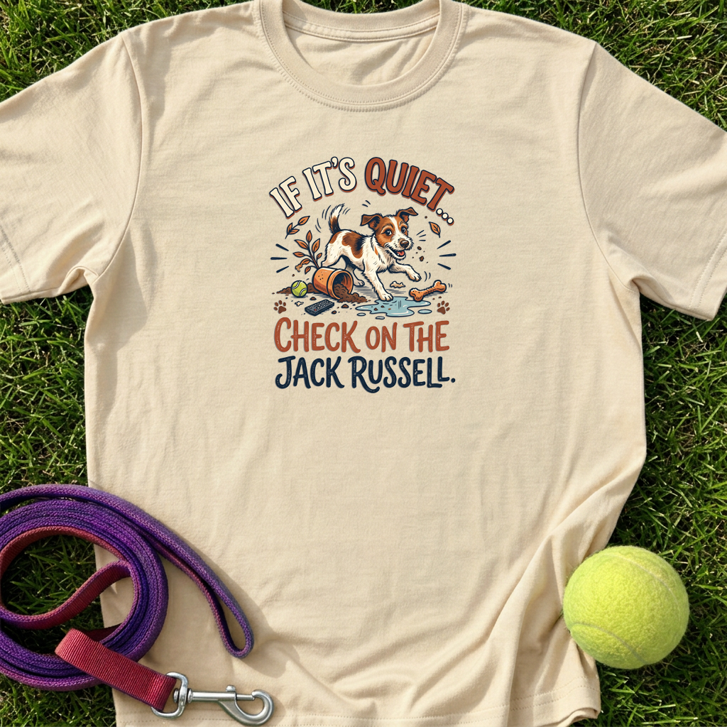 If It’s Quiet, Check on the Jack Russell