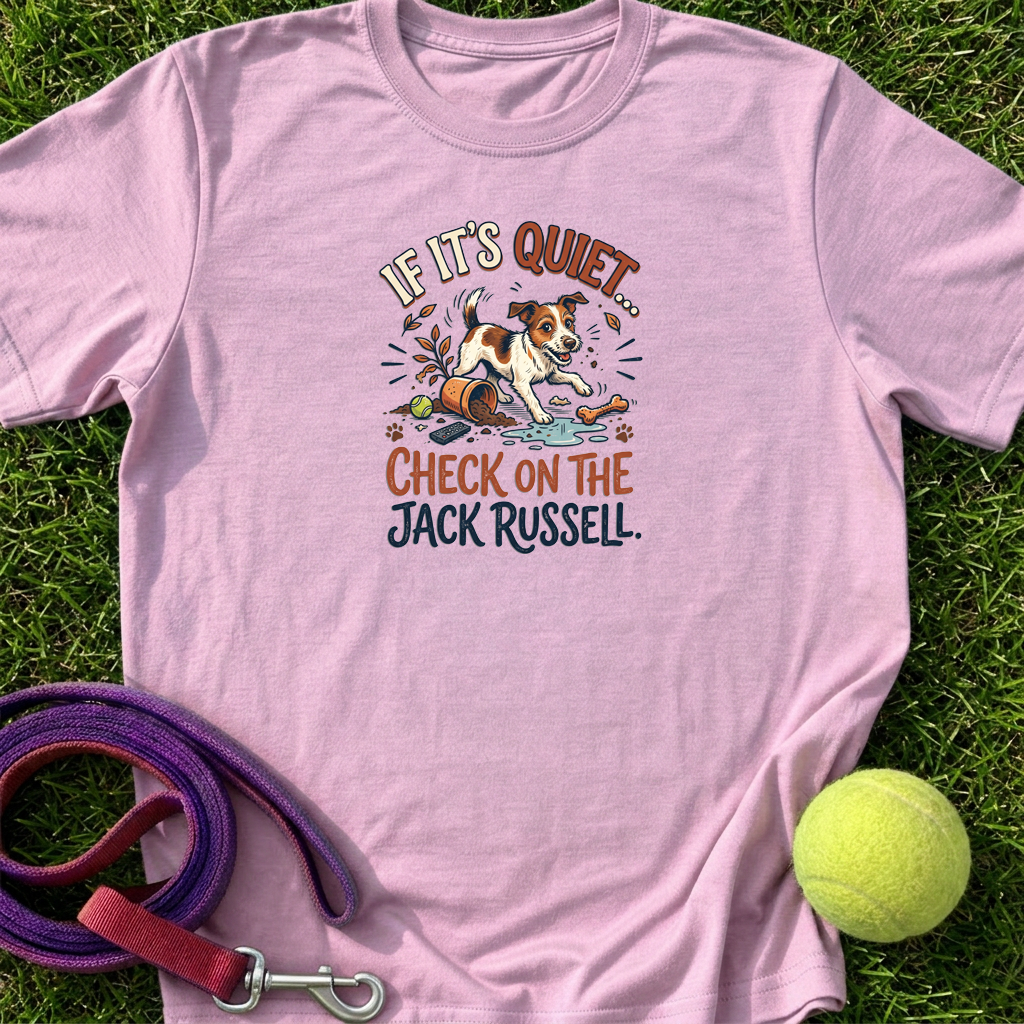 If It’s Quiet, Check on the Jack Russell