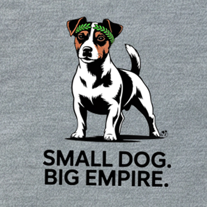 Small Dog. Big Empire.